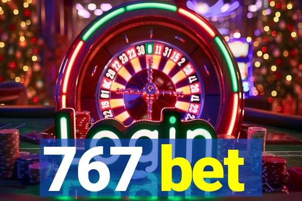 767 bet